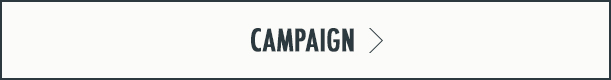 CAMPAIGN